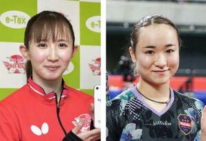 　早田ひな、伊藤美誠